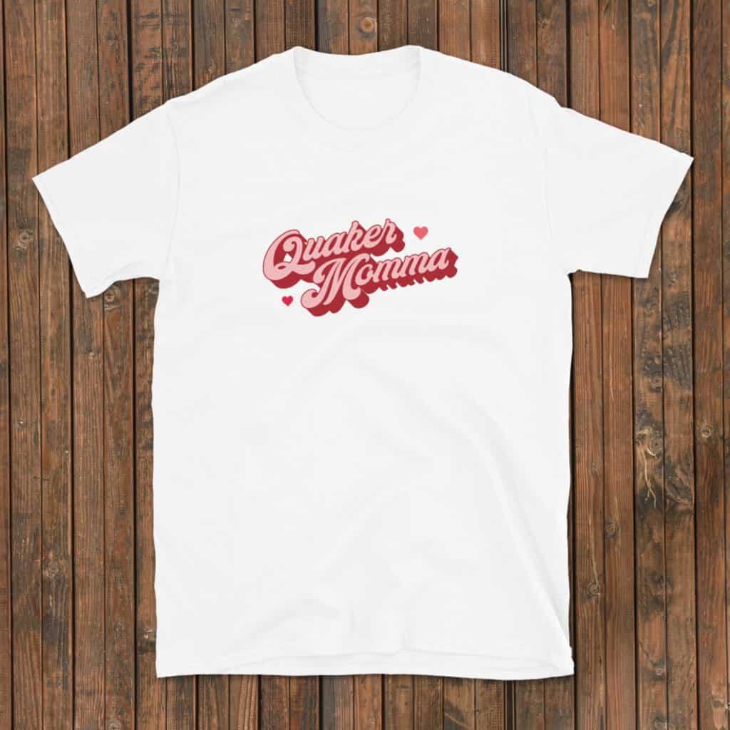 Quaker Merch Quaker Momma t-shirt T-Shirt - Birdwear