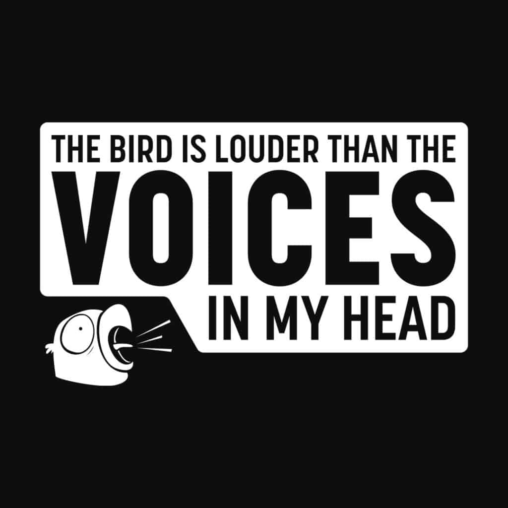 Louder than the Voices in my Head Parrot Tshirt Birdwear